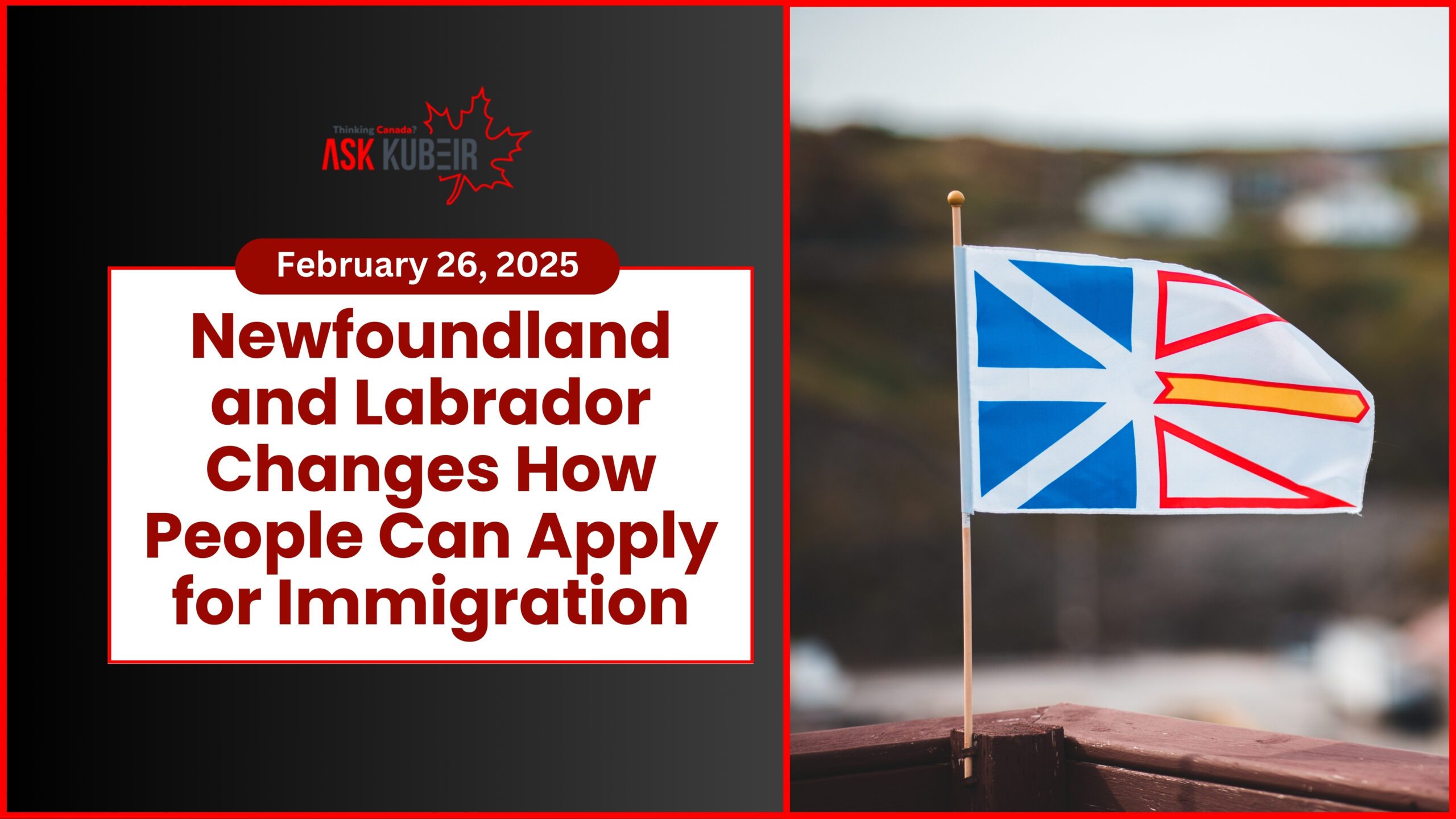 An overview of Newfoundland immigration changes in 2025, highlighting the new Expression of Interest system.