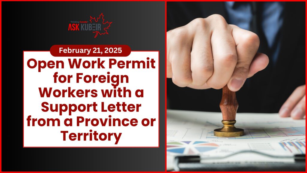 A Canadian open work permit document with a passport and approval stamp.