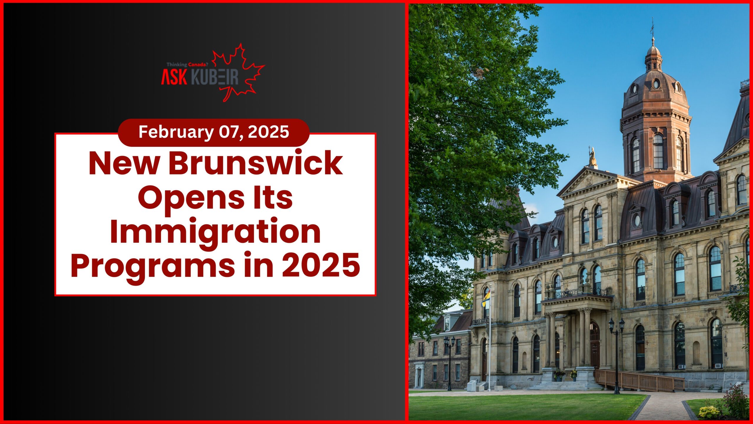 Overview of New Brunswick immigration programs and pathways for 2025.