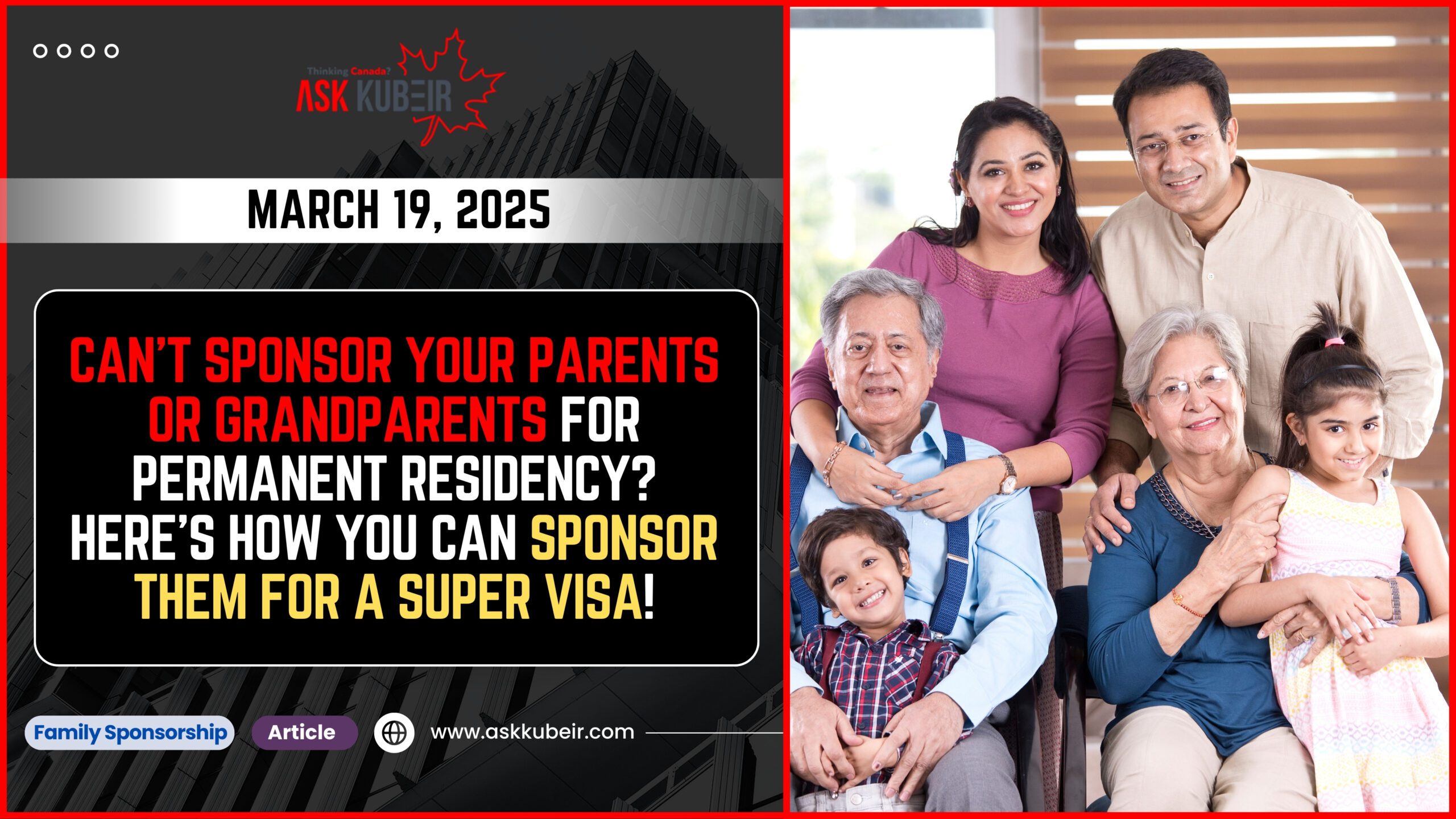 Super Visa Canada application process for sponsoring parents or grandparents